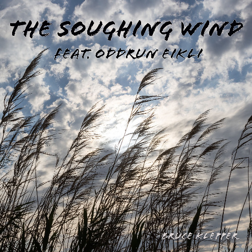 The Soughing Wind - Feat.Oddrun Eikli