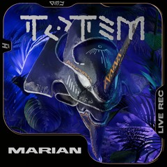 MARIAN / TOTEM LIVE REC