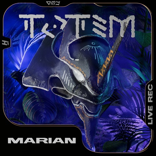 MARIAN / TOTEM LIVE REC