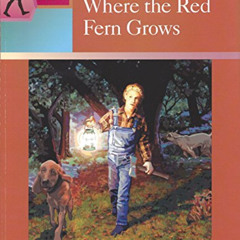 [Download] KINDLE 💔 A Teaching Guide to Where the Red Fern Grows (Discovering Litera