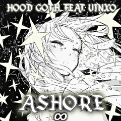 HOOD GOTH, VINXO — ASHORE ∞