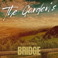 The Garden's I Guest Mix #010 I BRIDGE