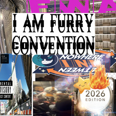 I AM A FURRY CONVENTION (FWA 2026 CYPHER)