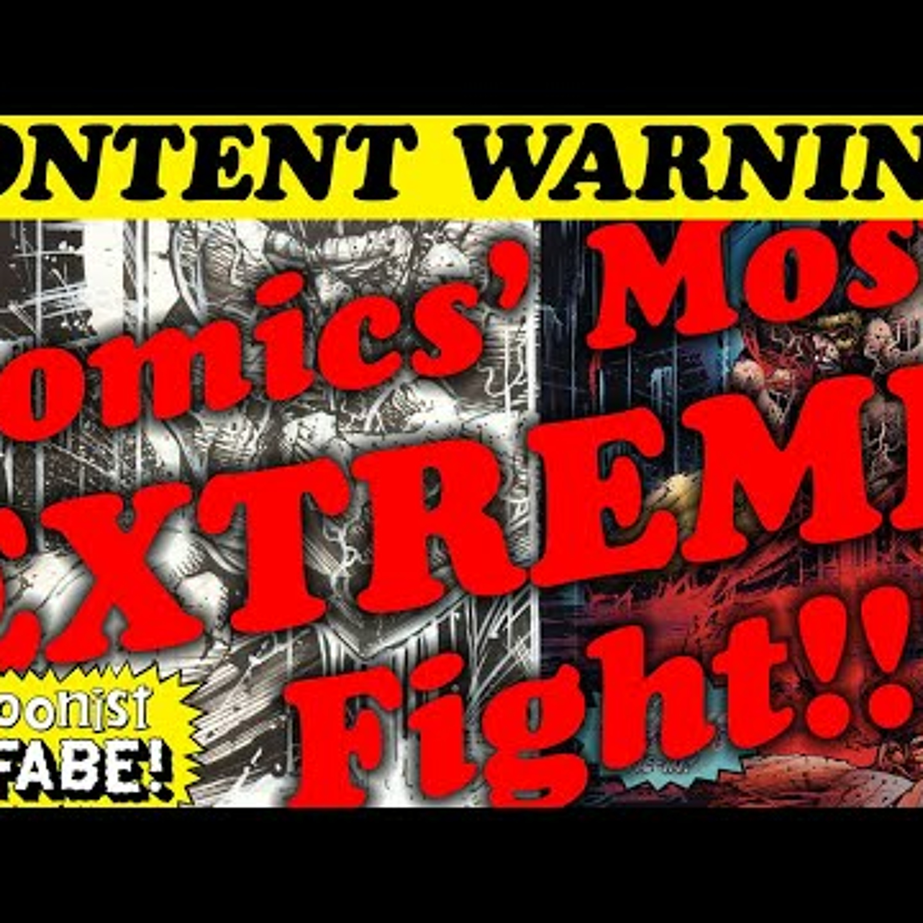 Content Warning: Comics' Most EXTREME Fight!!! Stephen PLATT! Prophet vs Bloodstrike! episode artwork