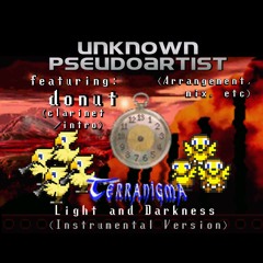 Unknown Pseudoartist - Light And Darkness (instrumental) [Terranigma] Feat. Donut