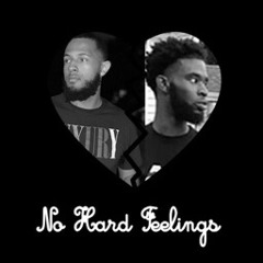 No Hard Feelings ft. Jayreal 2x