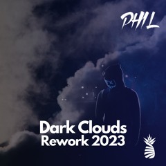 PHIL - Dark Clouds Rework