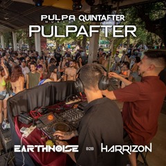 EARTHNOISE B2B HARRIZON @ PULPAFTER Ep.5 [22-12-2024]