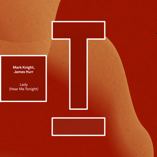 Mark Knight, James Hurr - Lady (Hear Me Tonight)