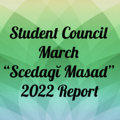 Ha:ṣañ Student Council Scedagi Masad ~ March 2022 Report