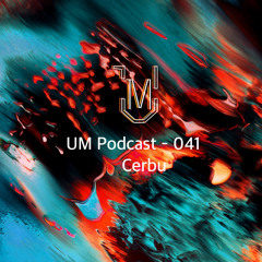 UM Podcast - 041 Cerbu