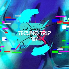 Techno trip 107