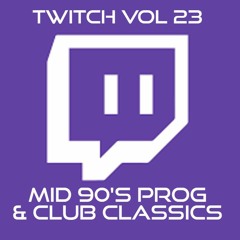 Marcus Stubbs - Twitch Vol 23 (Mid 90's Prog & Club Classics)