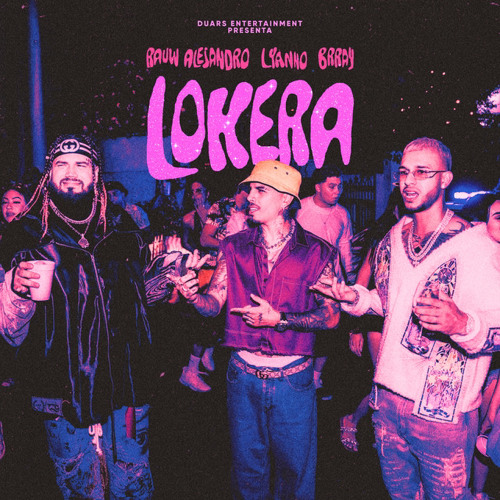 Rauw Alejandro x Lyanno x Brray - Lokera