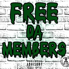 FREE DA MEMBERS