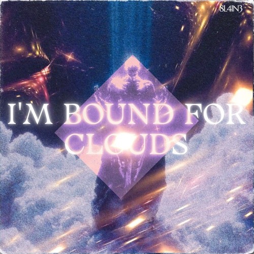 I'm Bound For Clouds(Prod.Offset)