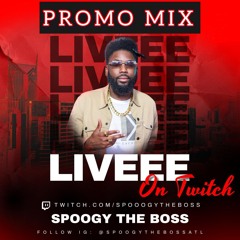 Twitch Live Promo Mix (Gal Tunes) @SpoogyTheBossATL