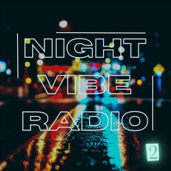 Night Vibe Radio 2 by ALN