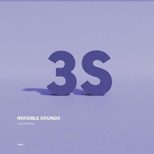 Stream Invisible Sounds - Last Frontier (Original Mix) 2021-12-03 by ...
