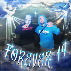 Forever 19 (Prod. aytroyyy)