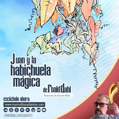 Juan y la Habichuela Mágica,  por Roald Dahl