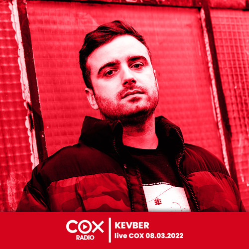 Kevber - Live @ Cox 08.03.2022