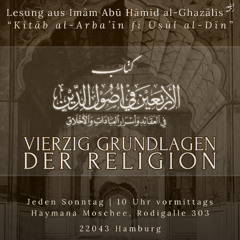 Fünf Richtlinien zum Infāq fī Sabīlillāh - Lesung aus Kitāb al-Arbaʿīn fī Uṣūl ad-Dīn