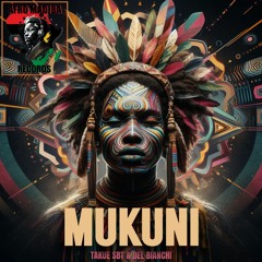 Takue SBT & DEL BIANCHI - MUKUNI (Original Mix)