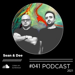Sean & Dee - Podcast 041 - July 2021 - FREE DOWNLOAD