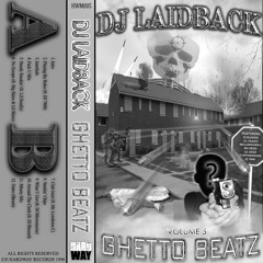 DJ Laidback - Vol.5 "Ghetto Beatz" (Tape Rip)
