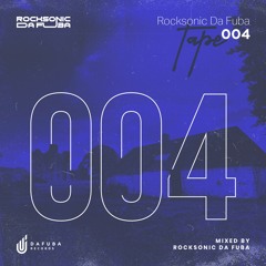Rocksonic Da Fuba - Tape 004