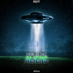 Panik Attakz - Aliens [HPCF016]
