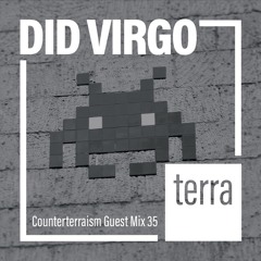 Counterterraism Guest Mix 35: Did Virgo