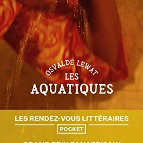[GET] PDF EBOOK EPUB KINDLE Les Aquatiques by  Osvalde Lewat 📫