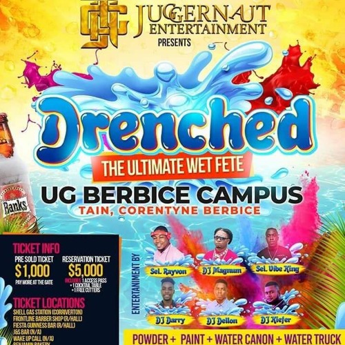DRENCH PARTY TAIN CAMPUS BERBICE