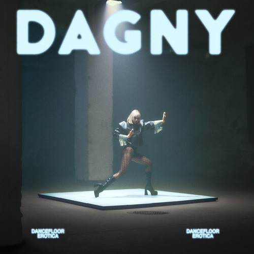 Dancefloor Erotica by DAGNY