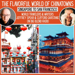 The Flavorful World of Chinatowns