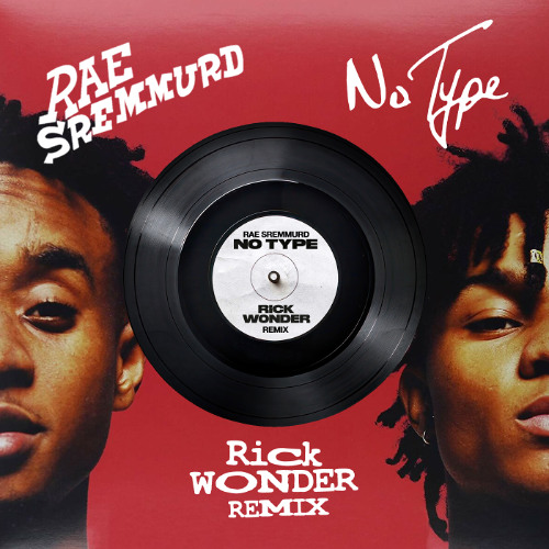 No Type (Rick Wonder Remix)