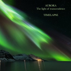 AURORA, THE LIGHT OF TRASCENDENCE