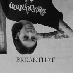 BREAKTHAT #3 (mix)