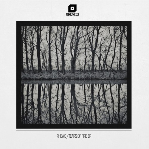 MNK056: Rheak -  Tears Of Fire EP