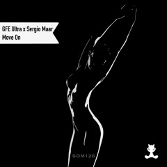 "Move On" GFE Ultra X Sergio Maar