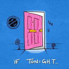 If Tonight