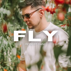 Robert Dani - Fly (Radio Mix)