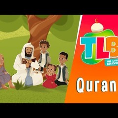 TLB - Quran | Animated Song With Mufti Menk-20:05:28