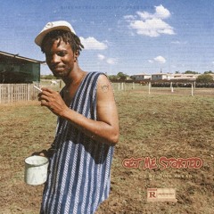 Get Me Started(Unmastered) (Prod. Dino Akbar)