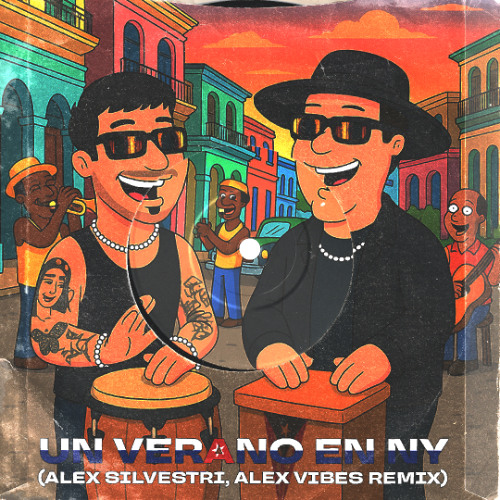 Un Verano en Ny (Alex Silvestri, Alex Vibes Remix)