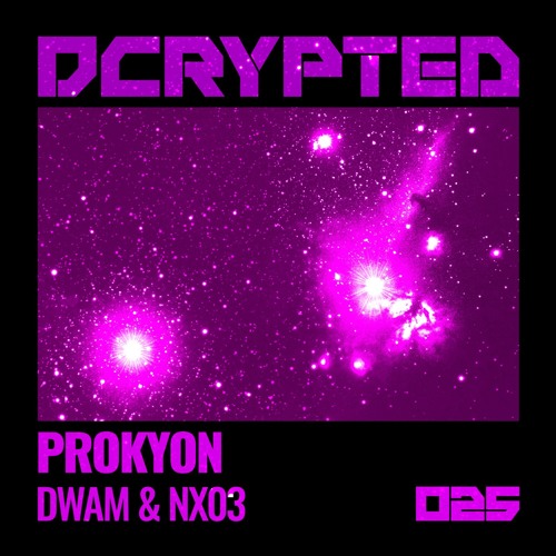 DWAM, NX03, Felix Stösser - Prokyon (Original Mix)