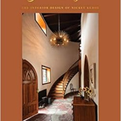 [Read] PDF 📙 Golden Light: The Interior Design of Nickey Kehoe by Todd Nickey,Amy Ke