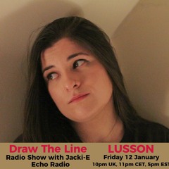 #291 Draw The Line Radio Show 12-01-2024 with guest mix 2nd hr by Lusson